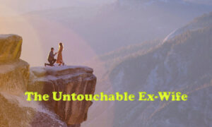 The Untouchable Ex-Wife